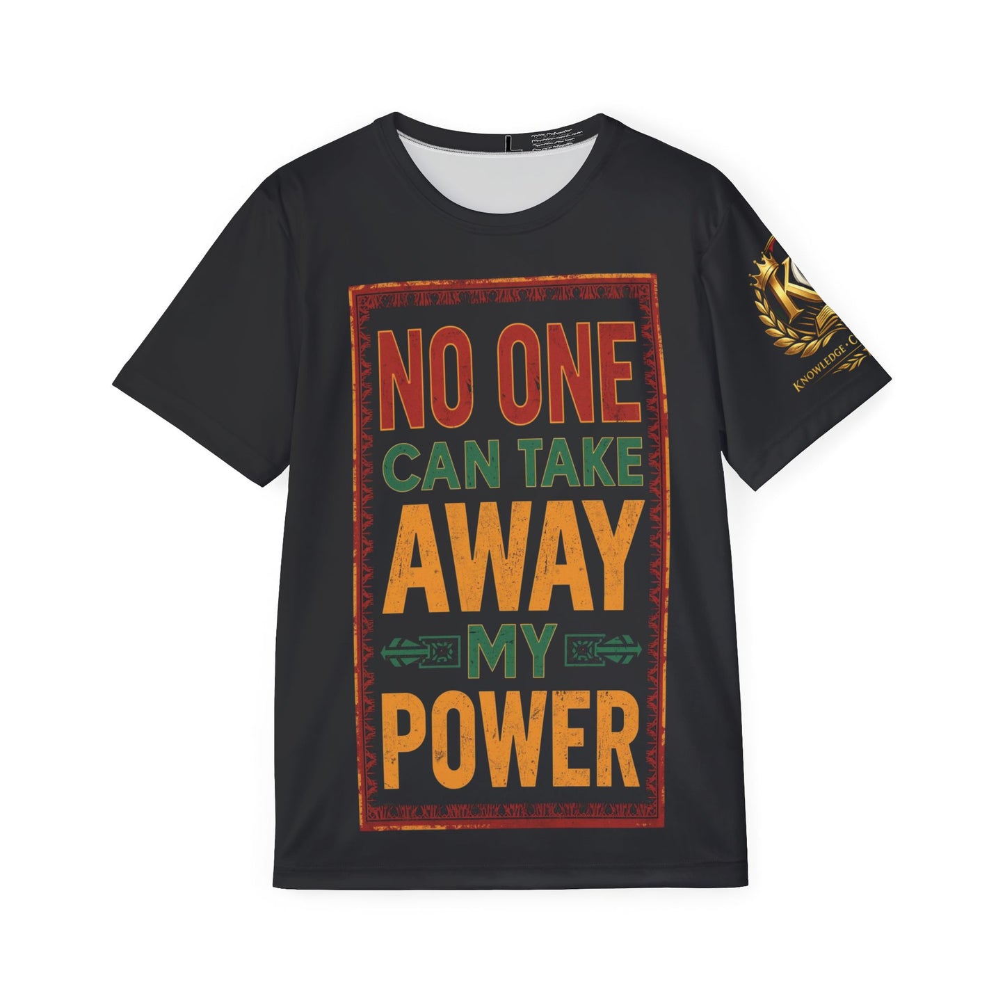 'No One Can Take Away My Power' Motivational Sports Tee